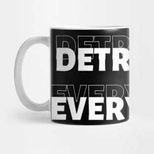 Detroit Vs Everybody Mug